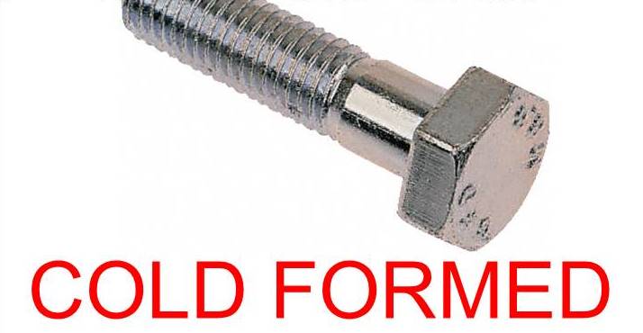 COLD FORMED FASTENERS